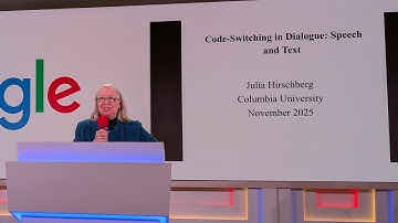 SANE2025 | Julia Hirschberg - Code-Switching in Multiple Languages in Speech and Text