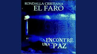 Video voorbeeld van "Rondalla Cristiana El Faro - Mensaje de Salvación"