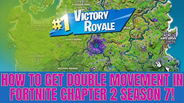 How To Get Double Movement In Fortnite Chapter 2 Season 7