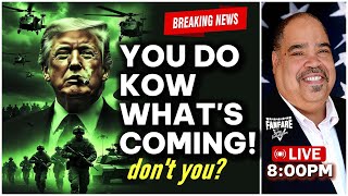 LIVE TONIGHT: Are You Seeing What President Trump Has Planned? It's The ONLY Way!