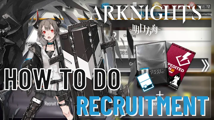 Arknights || How to Do Recruitment - DayDayNews