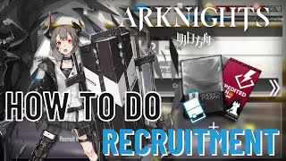 Arknights || How to Do Recruitment