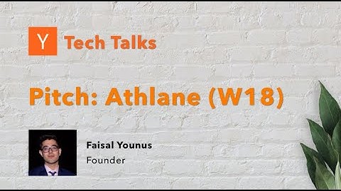 Athlane (S19) - YC Tech Talks, Gaming 2020 (November 9, 2020)