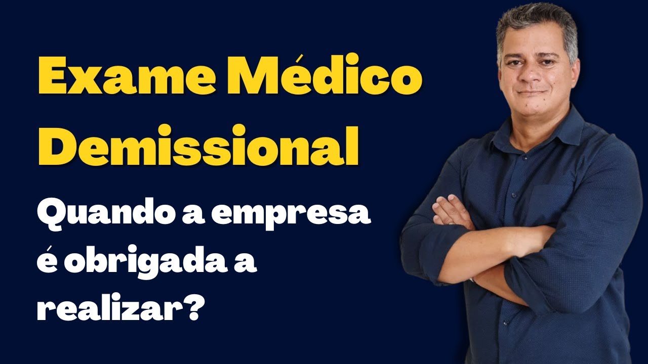 Exame Médico Demissional : quando a empresa é obrigada a realizar ...