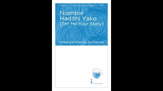 Niambie Hadithi Yako (Tell Me Your Story) (SSA Choir) - by Jim Papoulis