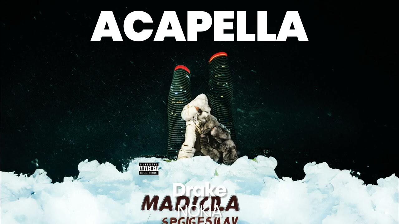 HQ ACAPELLA : NOKIA - Drake HQ ACAPELLA : NOKIA - Drake