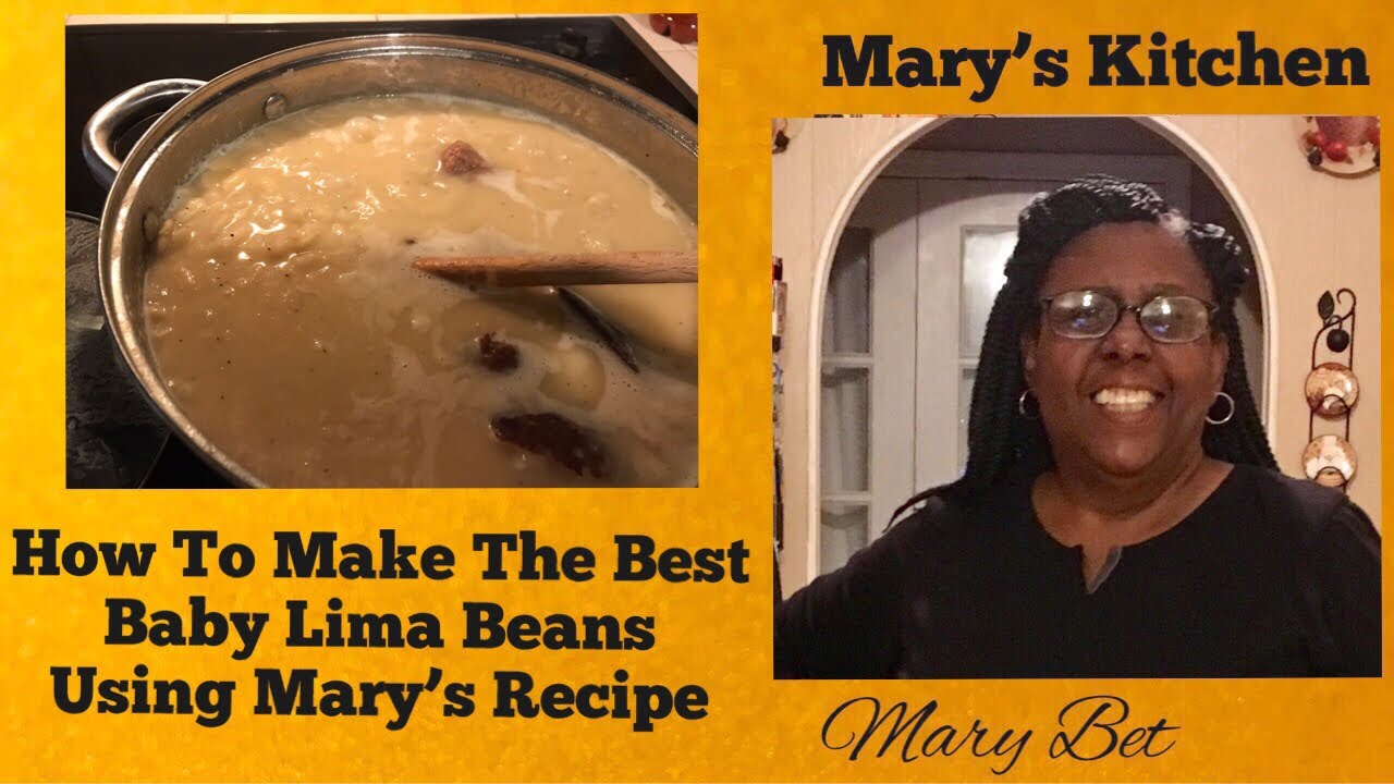 How to Make The Best Baby Lima Beans Mary’s Kitchen Recipe YouTube