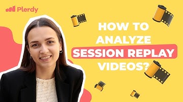 How To Analyze Events Session Replay Videos 😊