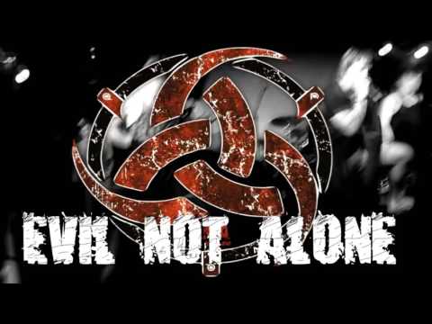 Evil Not Alone - История без названия