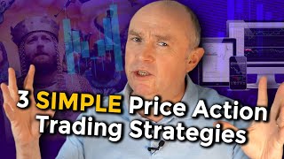 3 Simple & Profitable Price Action Trading Strategies (For Beginners)