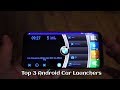 Top 3 Android Car Launchers