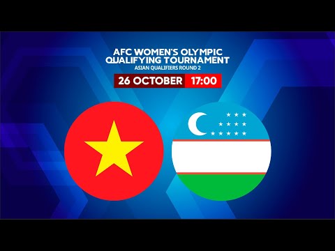 Vietnam  vs Uzbekistan | AFC Women&#39;s Olympic Qualifying Tournament | Live