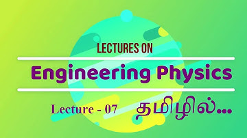Engineering Physics PH8151  Tamil Lecture 007