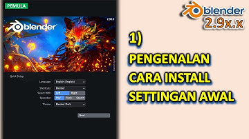 Tutorial Blender 2.9 Pemula 1 Pengenalan, Cara Instal, dan Setingan Awal