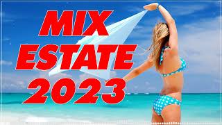 Mix Estate 2023 - Canzoni del Momento Dell&#39;estate 2023 - Hit Del Momento 2023 - Musica Italiana 2023