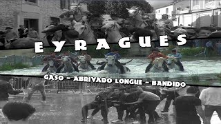 EYRAGUES Gaso-Abrivado Longue-Bandido 13-05-2023 💦