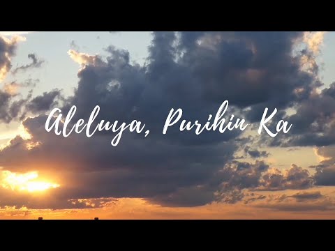 Aleluya, Purihin Ka