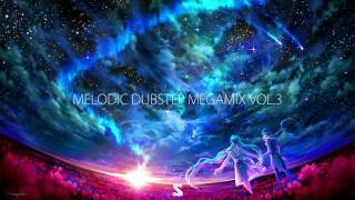 Melodic Dubstep Megamix Vol.3