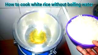 Jinsi ya kupika wali(Mchele) kirahisi(simple and easy way of preparing rice)