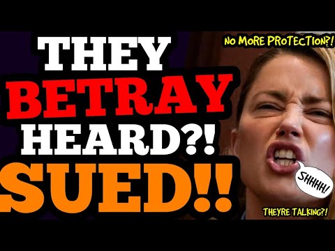 Amber Heard BETRAYED! Team Heard SUED and they’re TALKING ABOUT IT?!