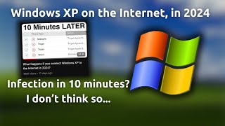 Windows XP is (mostly) safe on the Internet in 2024