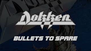 Watch Dokken Bullets To Spare video