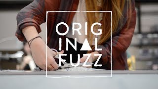 About Original Fuzz