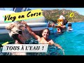 TOUS À L'EAU ! 🙃 / Vlog en Corse