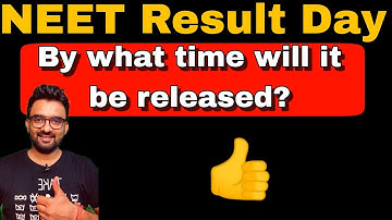 NEET 2022 Result? By what time will it be released?