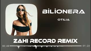 Otilia - Bilionera Zahi Record Remix 