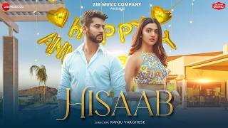 Hisaab   Paras Arora & Kashika Kapoor   Raj Barman, Siddharth Kasyap, Kumaar   Zee Music Originals 1