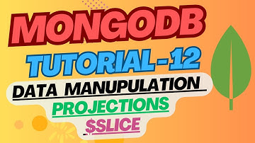 MongoDB #12 - $slice (Projection) Operator for Embedded Document | Complete MongoDB | Hindi
