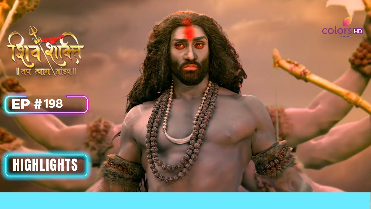 Shiv Shakti Shiva Shakti Ep 197  198  Recap