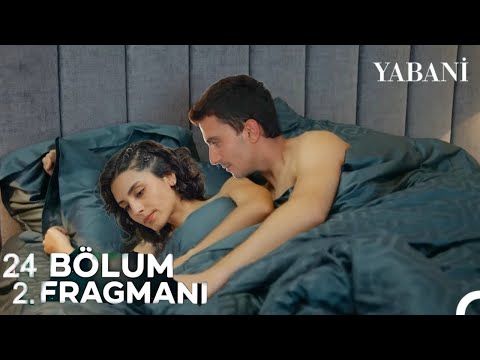 Yabani 24. Bölüm 2. Fragmanı | sıcak gece !