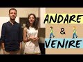 I verbi ANDARE e VENIRE - How to use TO GO and TO COME in Italian - Cómo usar IR y VENIR en italiano