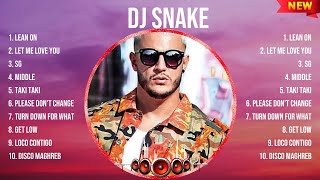 Dj Snake Greatest Hits 2024- Pop Music Mix - Top 10 Hits Of All Time