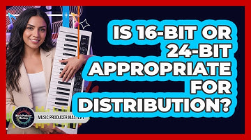 Is 16-Bit Or 24-Bit Appropriate For Distribution?