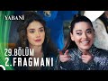 Yabani 29 blm 2 fragman