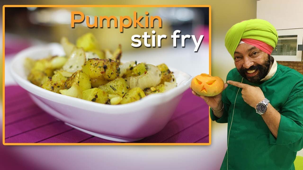 #Halloween special recipes | Pumpkin stir fry | Chef Harpal Singh | chefharpalsingh