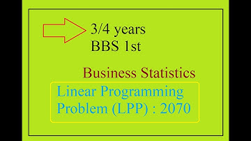 BBS 1st : Business Statistics || 3/4 years chance