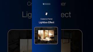 Famous @Framer Just Released the Lightbox Effect! Wealth