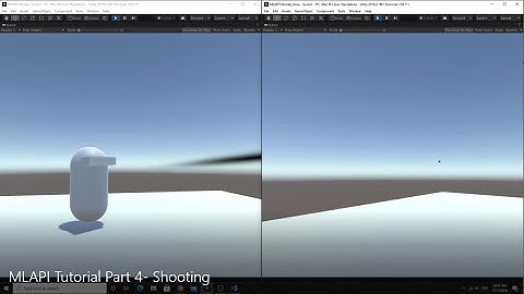 MLAPI Tutorial: Part 4-  Shooting