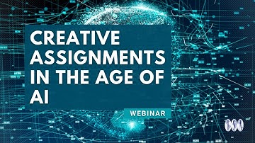 Creative Assignments in the Age of AI