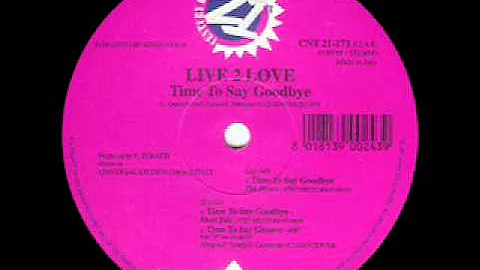 Live 2 Love - Time To Say Goodbye (1997)