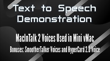 (TTS Re-Demonstration) MacInTalk 2 Voices Used in Mini vMac. (Double Bonus)