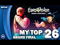 Eurovision 2024 | Grand Final - My Top 26