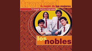 Video thumbnail of "The Nobles - Quedara En Tu Sangre"
