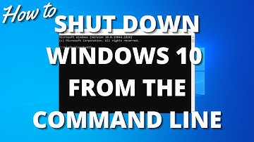 How to Shutdown Windows 10  From the Command Line