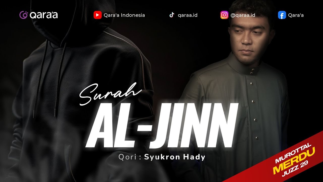 Surah Al - Jinn | Syukron Hady | Murottal Qur’an Merdu Juz 29 | Belajar ...