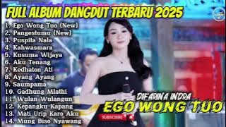 EGO WONG TUO - DIFARINA INDRA FULL ALBUM DANGDUT TERBARU 2025